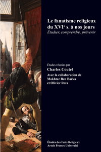 Picture of Le fanatisme religieux du XVIe siècle à nos jours