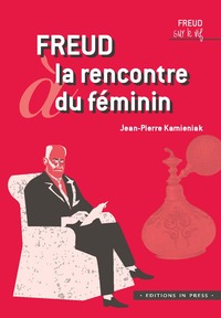 Picture of Freud à la rencontre du féminin