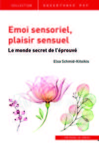 Image de Émoi sensoriel, plaisir sensuel