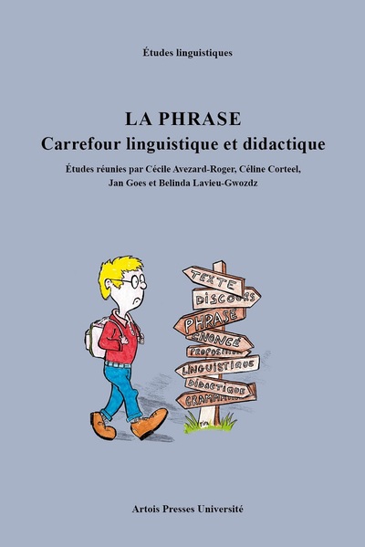 Picture of La Phrase : carrefour linguistique et didactique