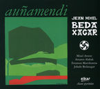 Image de JEAN MIXEL BEDAXAGAR * AUYAMENDI