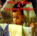 Image de MIXEL DUCAU & CAROLINE PHILLIPS