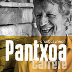 Image de PANTXOA CARRERE * ANAITASUNEAN