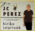 Image de PEREZ, JUAN CARLOS * HIRIKO ISTORIOAK