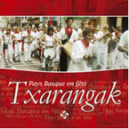 Image de TXARANGAK * PAYS BASQUE EN FETE
