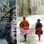 Image de XIBEROA * LA SOULE : CHANTS ET TRADITIONS