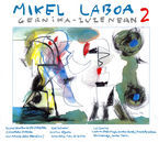 Image de MIKEL LABOA * GERNIKA ZUZENEAN 2