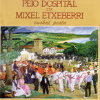 Image de PEIO DOSPITAL ETA MIXEL ETXEBERRI * EUSKAL PESTA