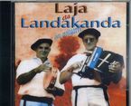 Image de LAJA ETA LANDAKANDA * GURE OROITGARRI
