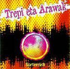 Image de TREPI ETA ARAWAK * SORTERRIRA