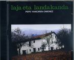 Image de LAJA ETA LANDAKANDA * PEPE YANCIREN OMENEZ