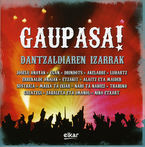 Image de GAUPASA! * DANTZALDIAREN IZARRAK