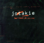 Image de JOTAKIE * BARRENETIK 1981-1990