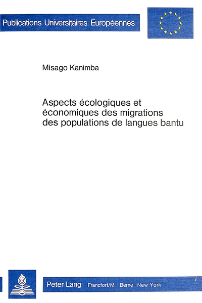 Image de ASPECTS ECOLOGIQUES ET ECONOMIQUES DES MIGRATIONS DES POPULATIONS DE LANGUES BANTU