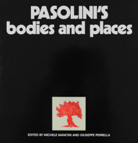 Image de Pasolini's Bodies and Places