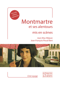 Picture of Montmartre et ses alentours mis en scènes