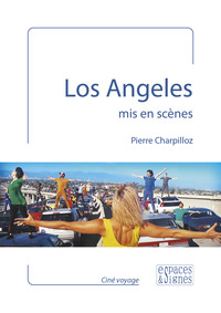 Image de Los Angeles mis en scènes
