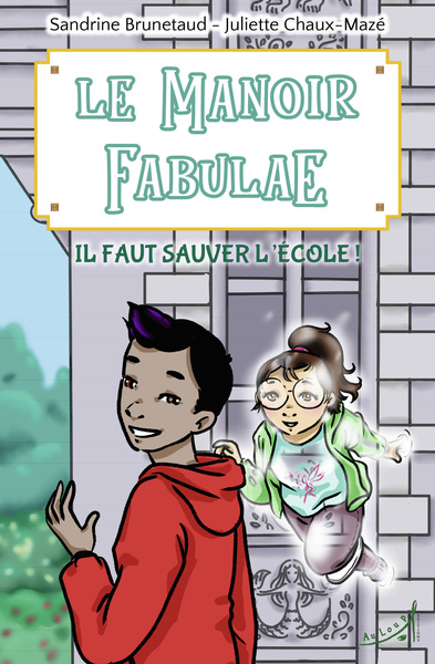 Image de Le Manoir Fabulae - Il faut sauver l’école !