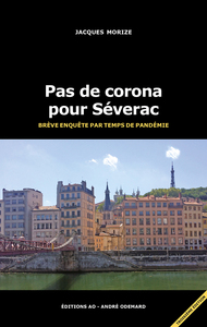 Image de Pas de corona pour Séverac (brève enquête par temps de pandémie)