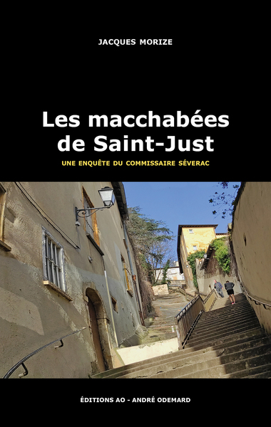 Image de Les Macchabées de Saint-Just (une enquête du commissaire Séverac)