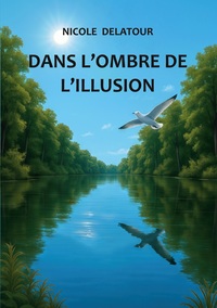 Image de Dans l'ombre de l'illusion