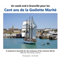 Picture of Un week-end à Granville pour les cent ans de la goélette Marité