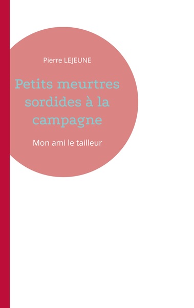 Image de Petits meurtres sordides à la campagne