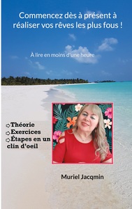 Image de Commencez dès à présent à réaliser vos rêves les plus fous !