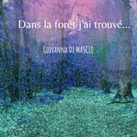 Image de Dans la forêt j'ai trouvé ...