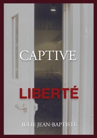Picture of Captive - Liberté