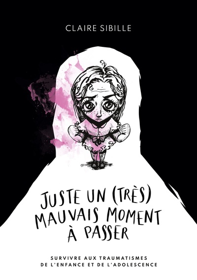 Picture of Juste un (très) mauvais moment à passer...
