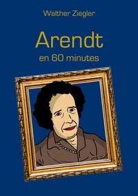 Picture of Arendt en 60 minutes