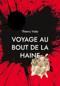 Image de Voyage au Bout de la Haine