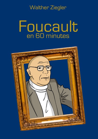 Picture of Foucault en 60 minutes