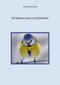 Picture of Un oiseau sauve un prisonnier