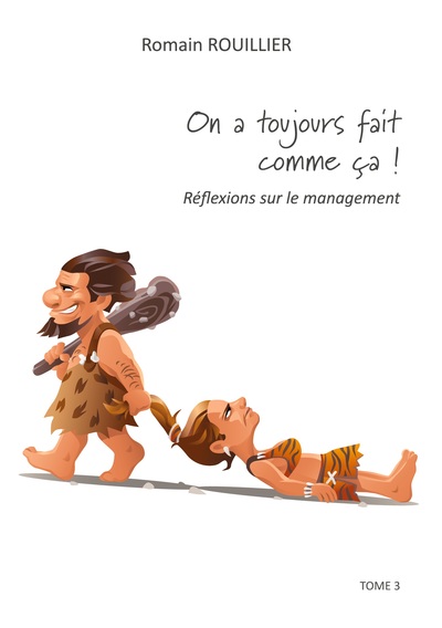 Picture of ON A TOUJOURS FAIT COMME ÇA !