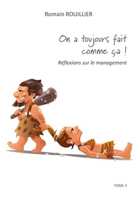 Picture of ON A TOUJOURS FAIT COMME ÇA !
