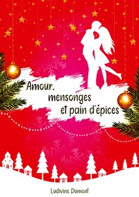 Picture of Amour, mensonges et pain d'épices
