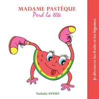 Image de Madame Pastèque perd la tête