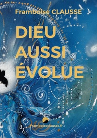 Picture of Dieu aussi évolue
