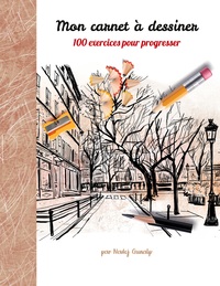 Image de Mon carnet à dessiner, 100 exercices pour progresser