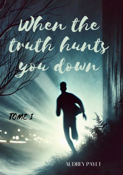 Picture of When the truth hunts you down