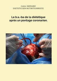 Image de Le b.a.-ba de la diététique après un pontage coronarien.