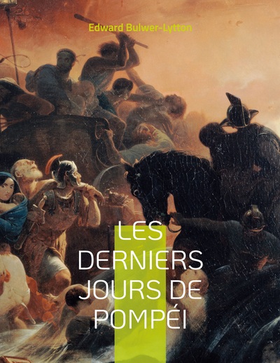 Picture of Les derniers jours de Pompéi