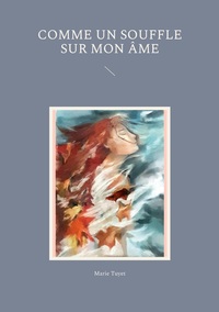 Picture of Comme un souffle sur mon âme