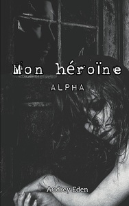 Image de Mon héroïne