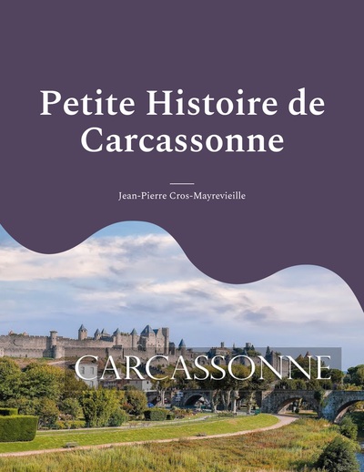 Picture of Petite Histoire de Carcassonne