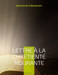 Image de Lettre à la chrétienté mourante