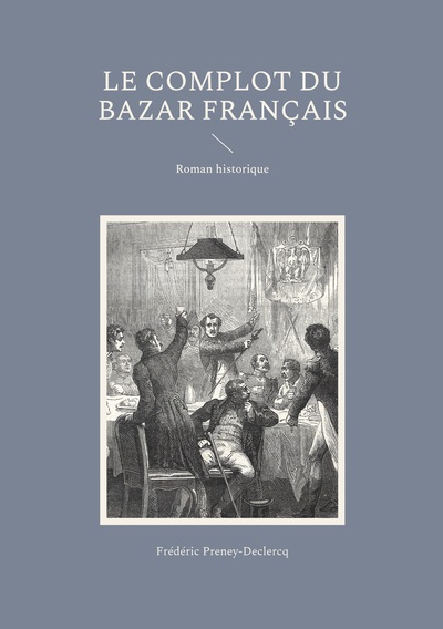 Picture of Le complot du Bazar français