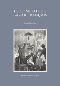 Picture of Le complot du Bazar français